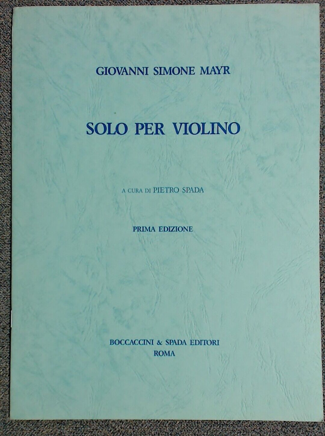 Giovanni Simone Mayr Solo For Violin Pietro Spada - Click Image to Close